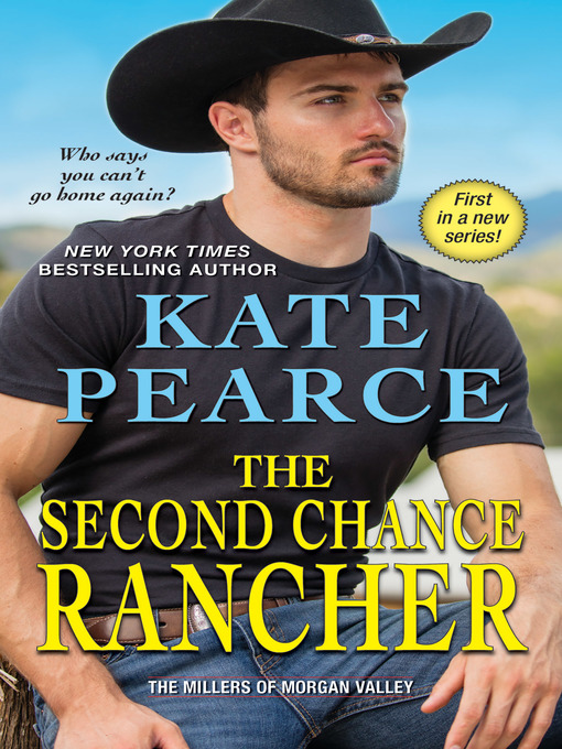 Title details for The Second Chance Rancher by Kate Pearce - Available